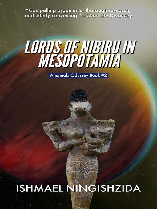 Title details for Lords of Nibiru in Mesopotamia by ISHMAEL NINGISHZIDA - Wait list